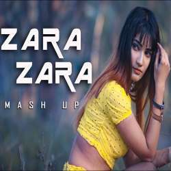 Zara Zara x Sach Keh Raha Hain Dewana Mash Up (RHTDM) Poster