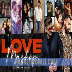 Love Mashup 2022   DJ Ravish n DJ Ankit Poster