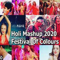 Holi Mashup 2020 Mashup   VDJ Mahe Poster