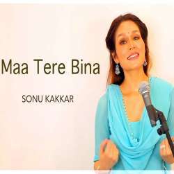 Maa Tere Bina Poster