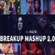 Breakup Mashup 2.0   Dj Hitesh Poster