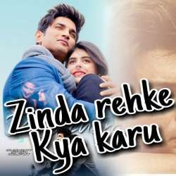 Zinda Rehke Kya Karu Poster