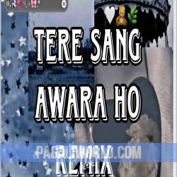 Tere Sang Awara Ho Seene Se Tere Sar Ko Poster