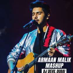 Armaan Malik Mashup   DJ Devil Dubai Poster