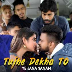 Tujhe Dekha To Ye Jana Sanam Poster