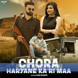 Chora Haryane Ka Ri Maa Poster